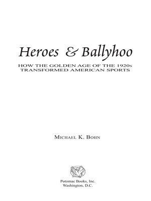 cover image of Heroes & Ballyhoo